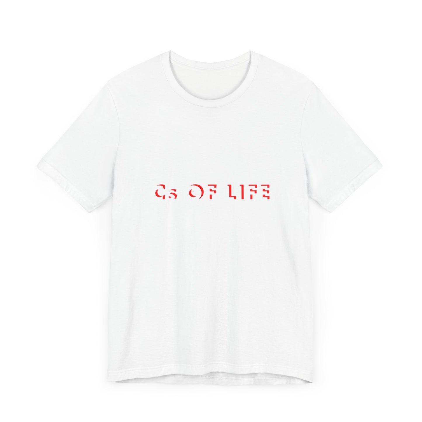 Three Cs of Life | T-Shirt