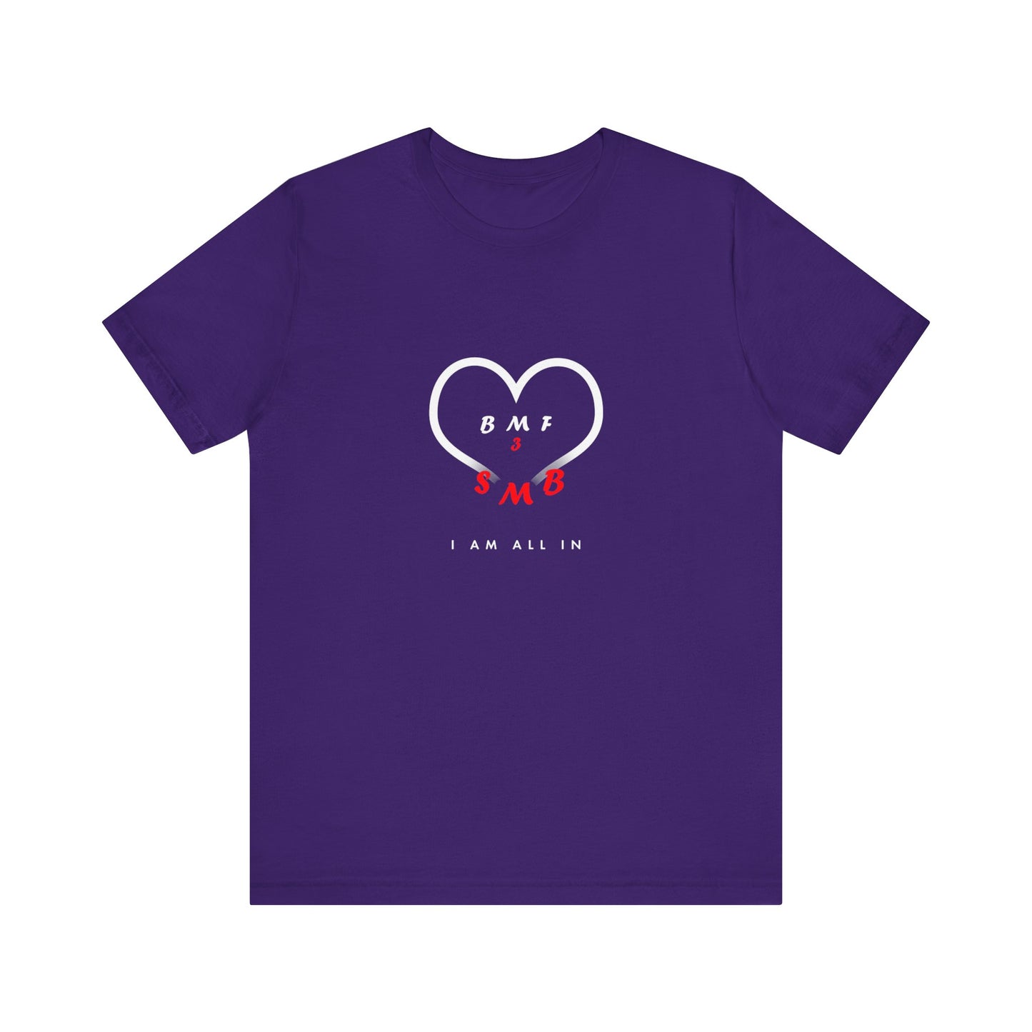 I Am All In | T-Shirt