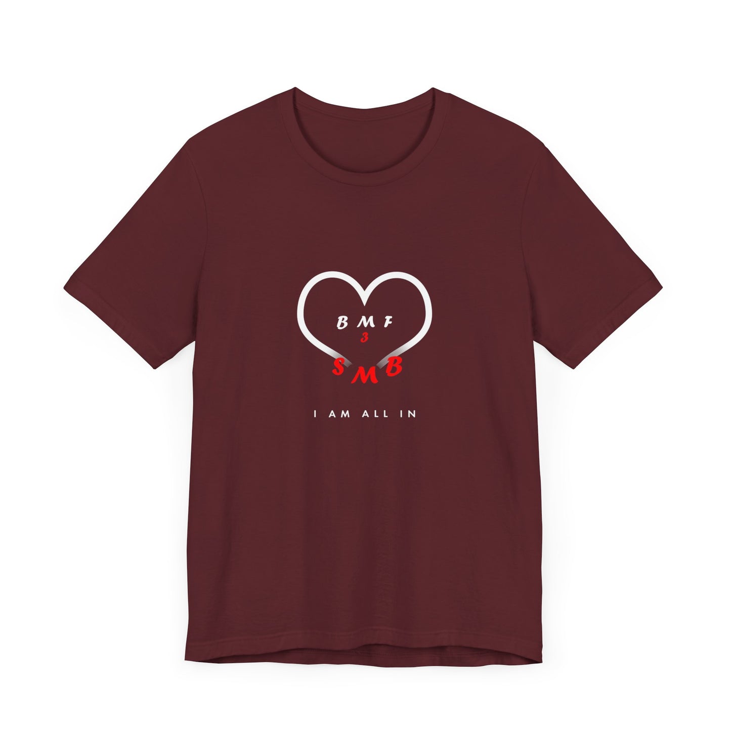 I Am All In | T-Shirt