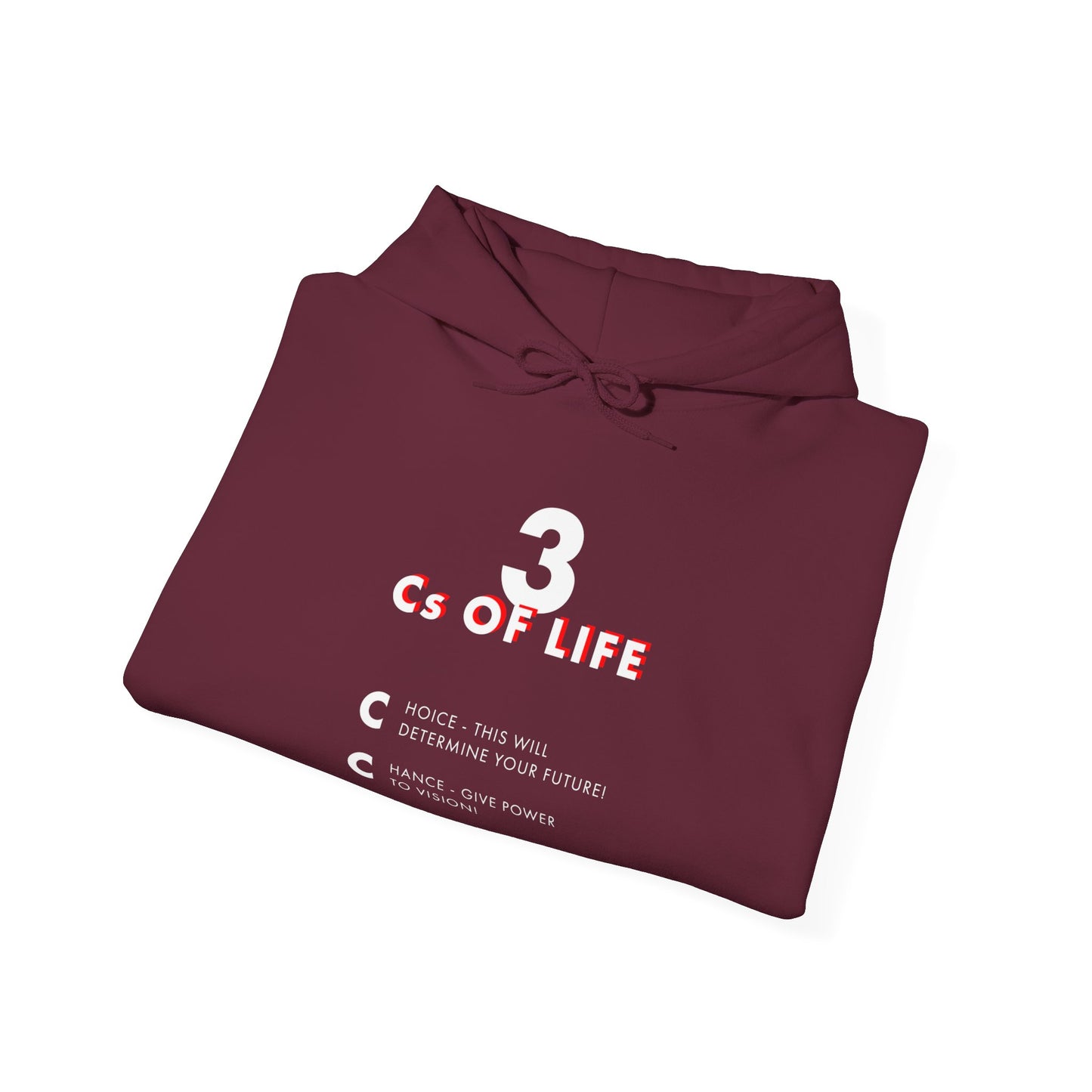 Three Cs of Life | Hoodie
