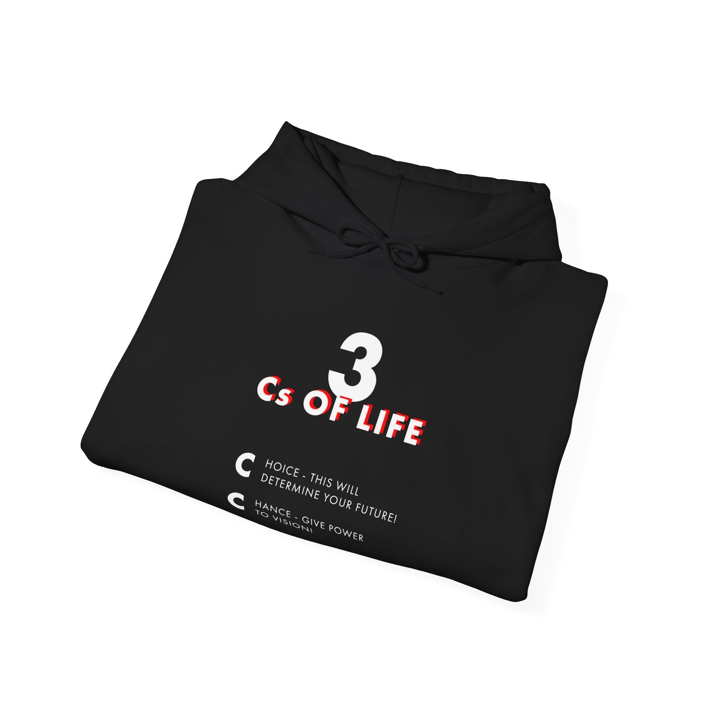 Three Cs of Life | Hoodie