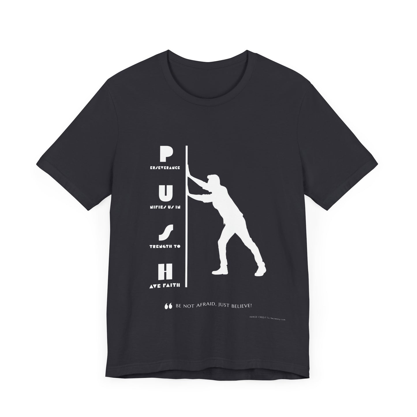 PUSH Acronym | T-Shirt