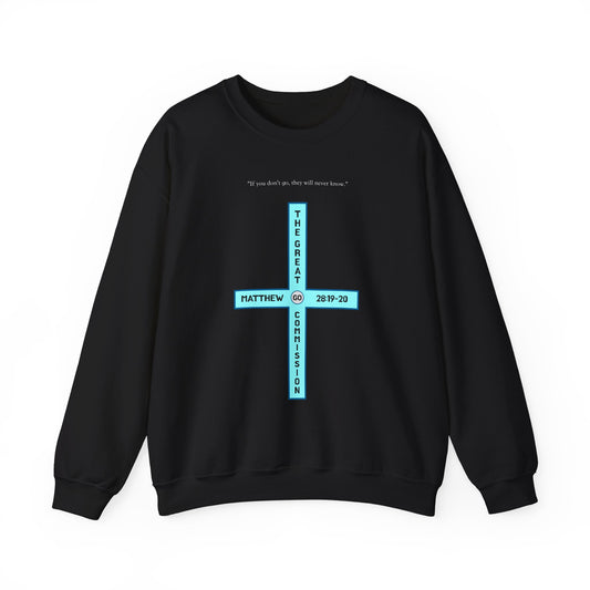 The Great Commission (Matthew 28) Sweatshirt