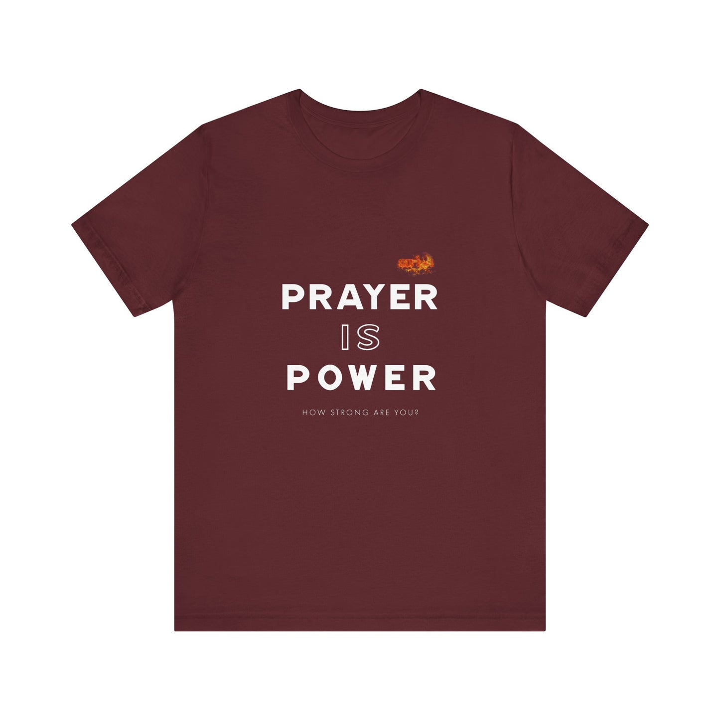 Prayer is Power | T-Shirt