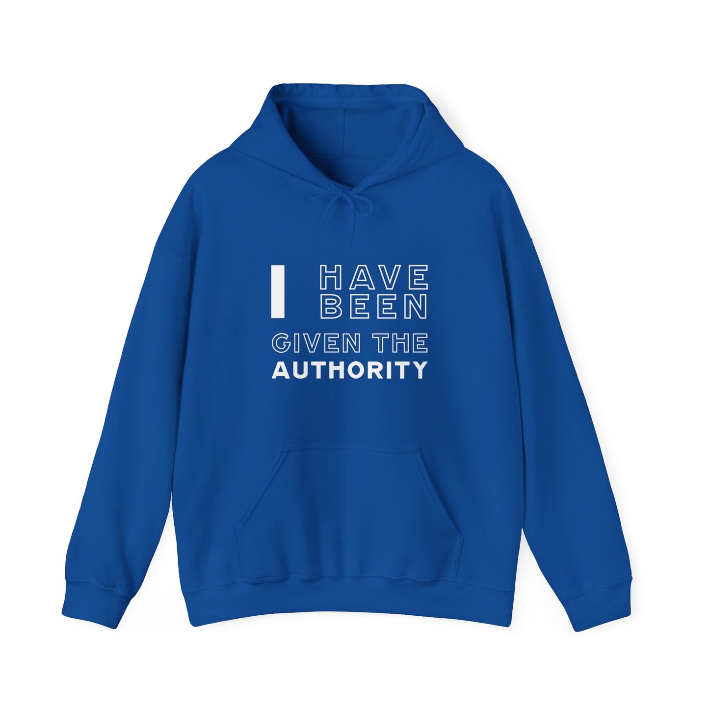 I Have Been Given the Authority | Hoodie