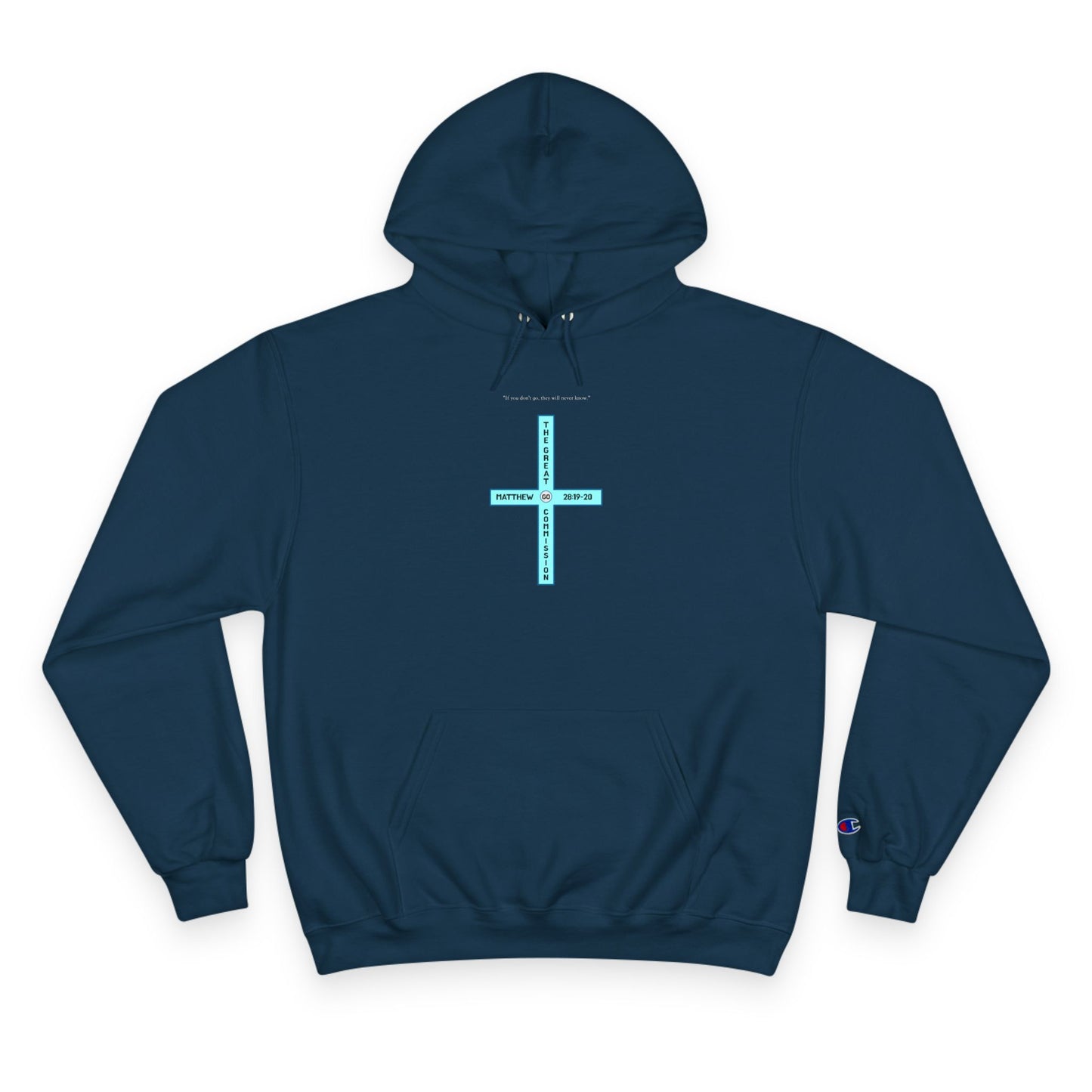 The Great Commission (Matthew 28) Hoodie