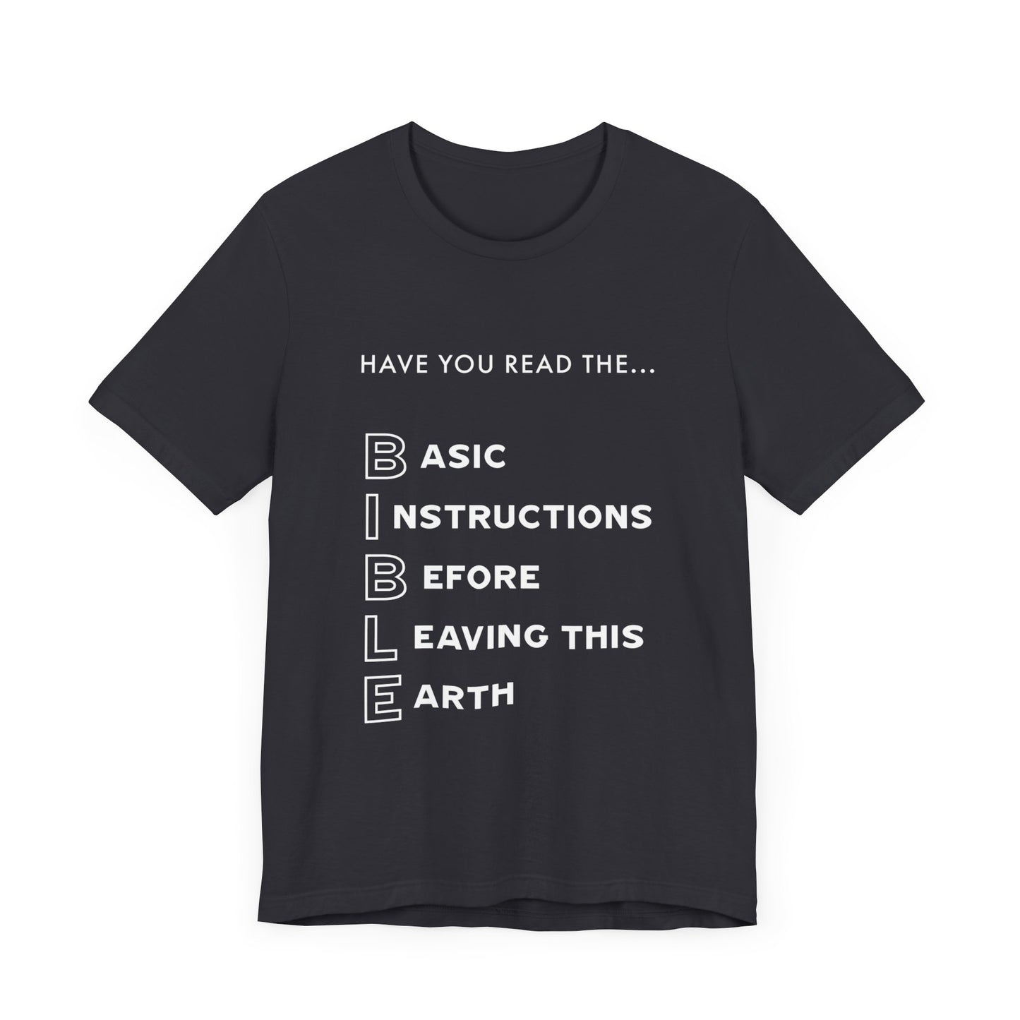 Have You Read the Bible? | T-Shirt