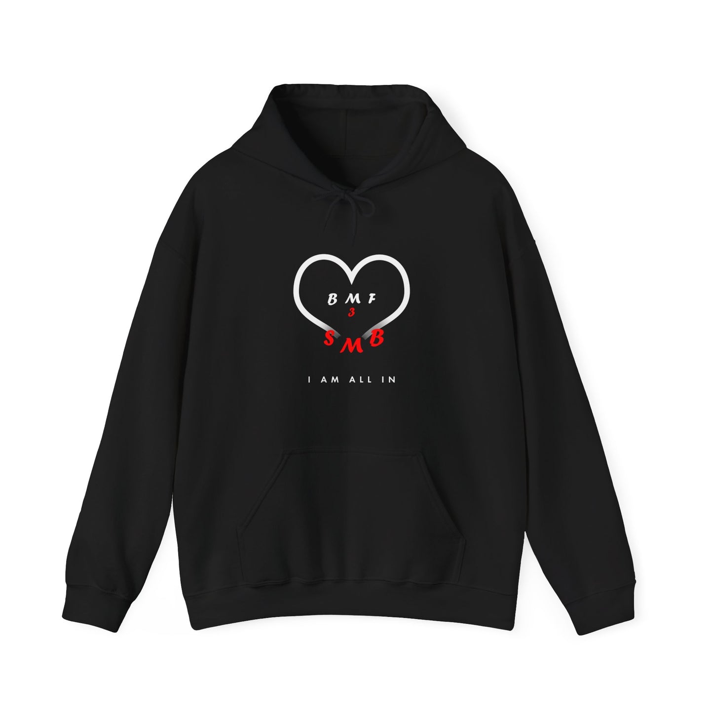 I Am All In | Hoodie