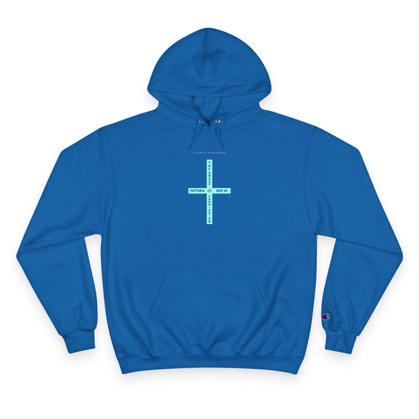 The Great Commission (Matthew 28) Hoodie